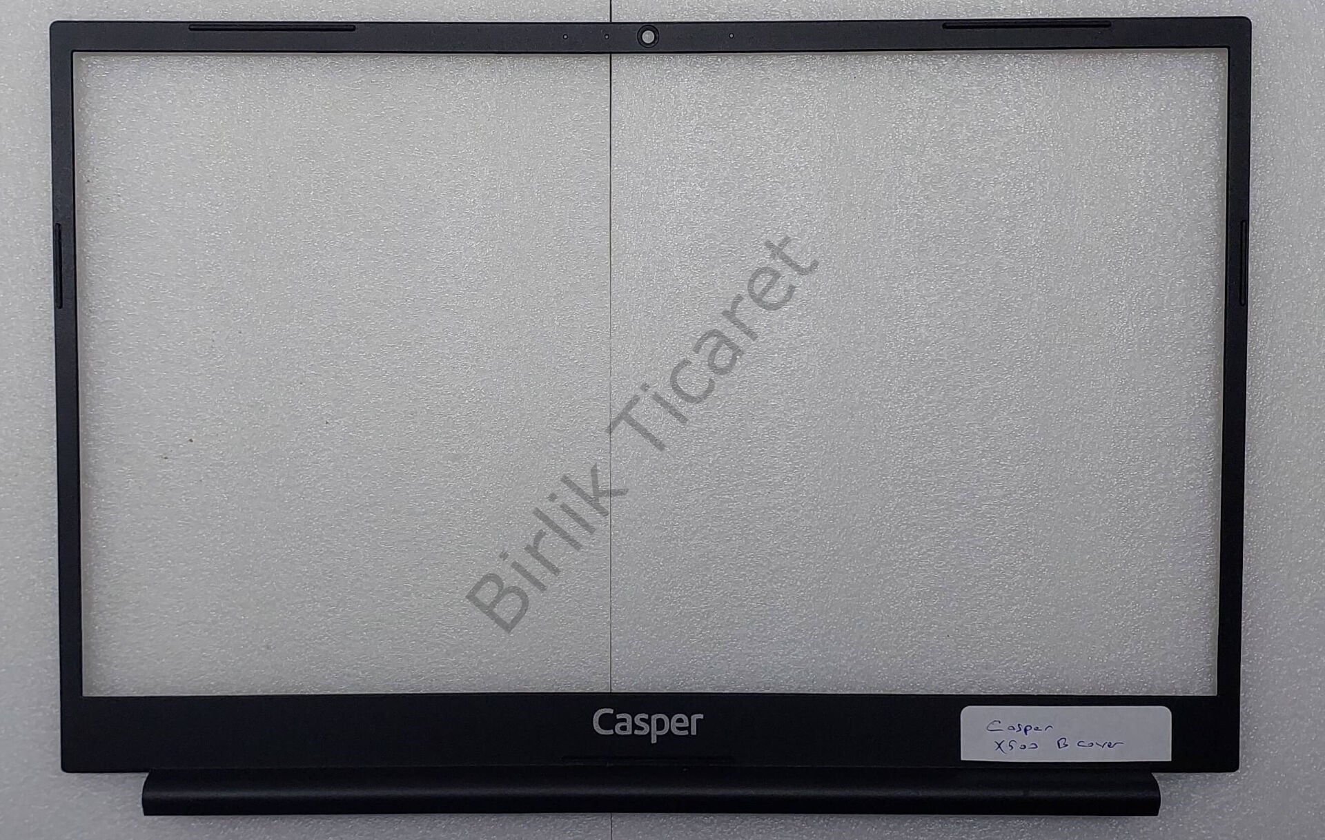 Casper X500 Ekran Çerçevesi Bezel Servis Çıkması